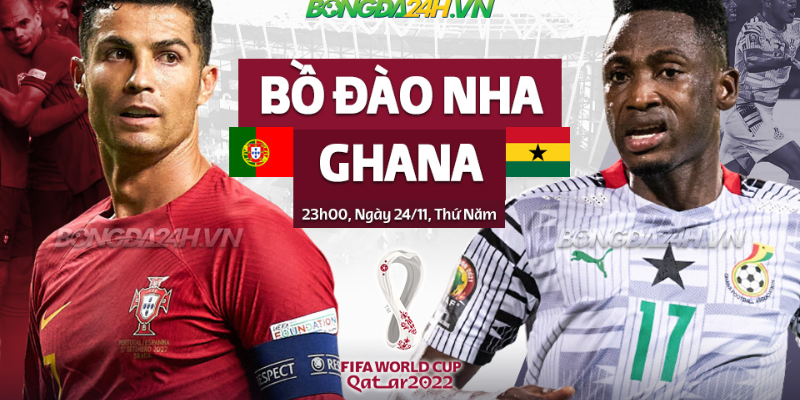 Phân tích chi tiết tỷ lệ kèo Bồ Đào Nha vs Ghana
