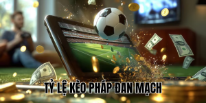 tỷ lệ kèo pháp đan mạch