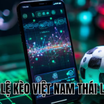 tỷ lệ kèo việt nam thái lan